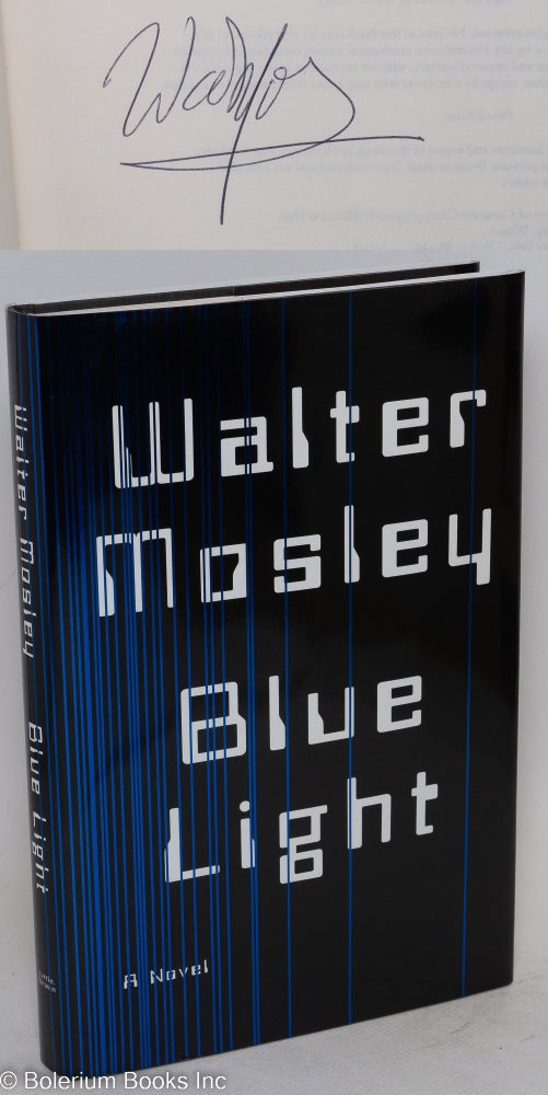 Cat.No: 106341 Blue light; a novel. Walter Mosley.
