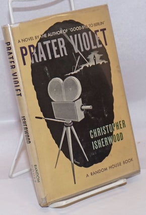 Cat.No: 106348 Prater Violet: a novel. Christopher Isherwood