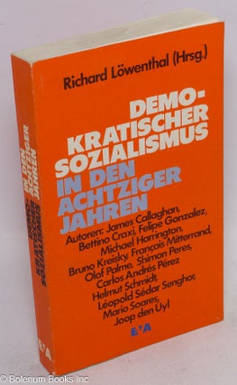 Cat.No: 106356 Demokratischer Sozialismus in den achtziger Jahren. Willy Brandt zum 65....
