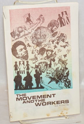 The movement and the workers [cover title]