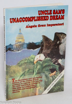 Cat.No: 107019 Uncle Sam's unaccomplished dream. Ángela Grau Imperatori