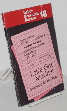 Cat.No: 107070 Let's get moving! Organizing for the '90s. Lisa Oppenheim, Jack Metzger eds