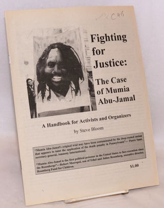 Cat.No: 107086 Fighting for justice: the case of Mumia Abu-Jamal, a handbook for...