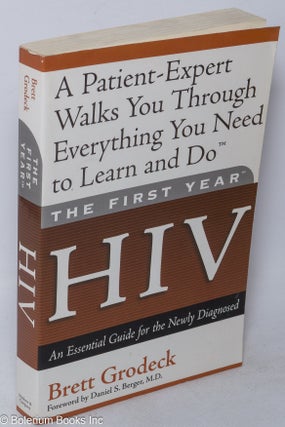 Cat.No: 107091 The first year HIV; an essential guide for the newly diagnosed. Brett...