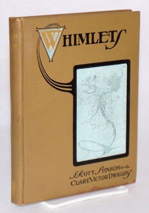 Cat.No: 107189 Whimlets. S. Scott Stinson, verse, Clare Victor Dwiggens, pictures