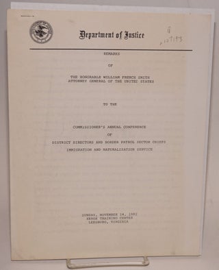 Cat.No: 107193 Remarks of the Honorable William French Smith, Attorney General of the...