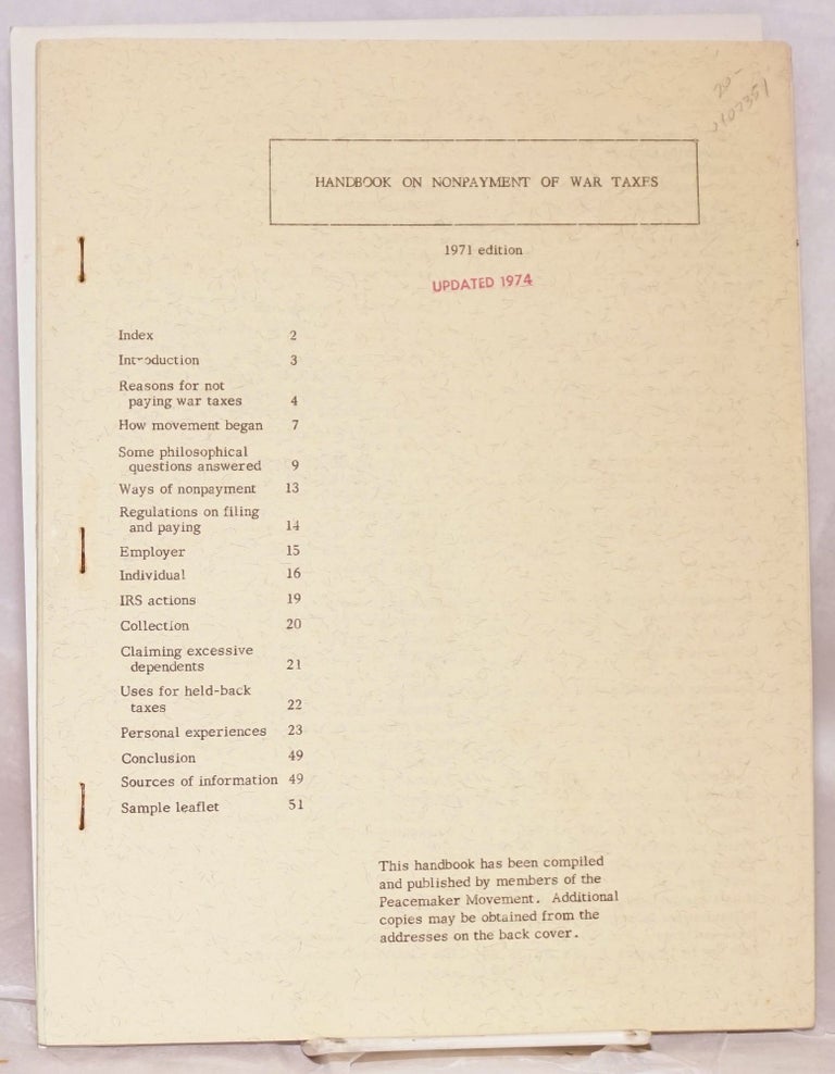 Cat.No: 107351 Handbook on nonpayment of war taxes. 1971 edition [Fourth edition]. Peacemaker Movement.