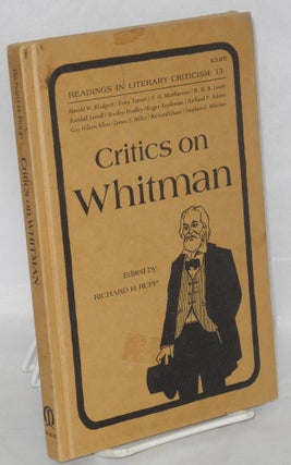 Cat.No: 107480 Critics on Whitman. Richard H. Rupp, Ralph Waldo Emerson Ezra Pound, D. H....