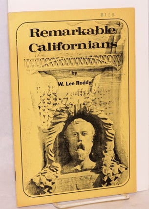 Cat.No: 107660 Remarkable Californians. W. Lee Roddy