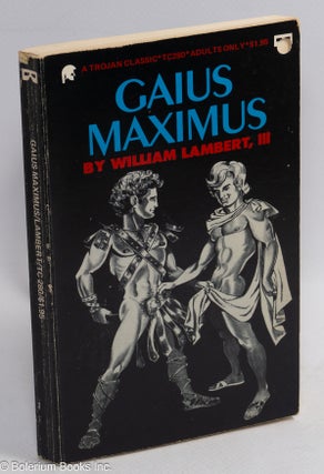Cat.No: 107780 Gaius Maximus. William J. Lambert, III, aka William Maltese, Art Bob cover?