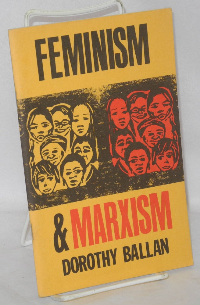 Cat.No: 108020 Feminism and Marxism. Dorothy Ballan.