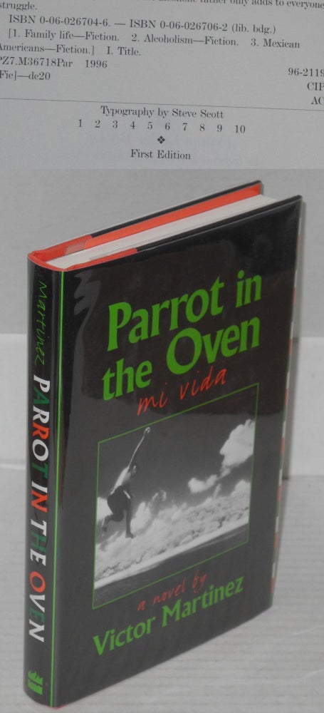 Cat.No: 108028 Parrot in the oven; a novel. Victor Martinez.