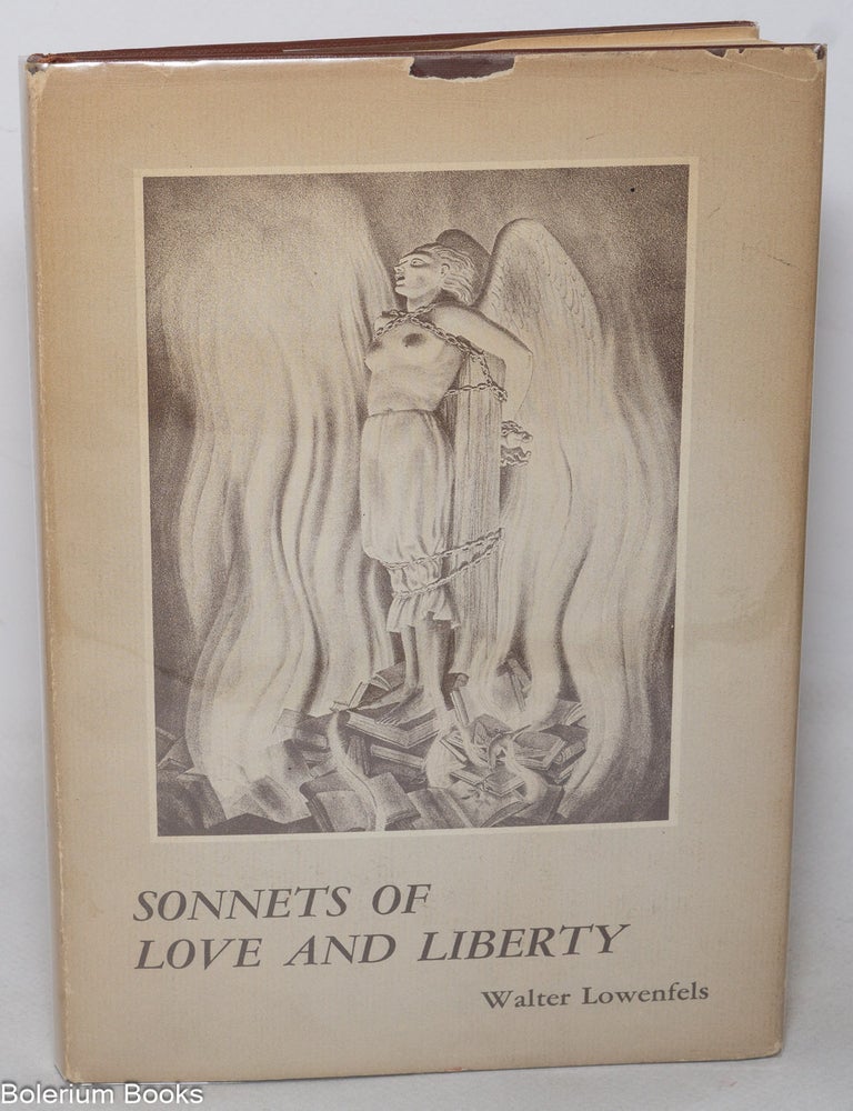 Cat.No: 108064 Sonnets of Love and Liberty. Walter Lowenfels, jacket, Rockwell Kent.