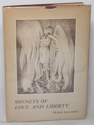 Cat.No: 108064 Sonnets of Love and Liberty. Walter Lowenfels, jacket, Rockwell Kent