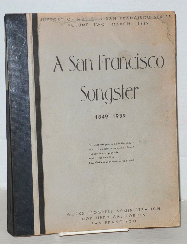 Cat.No: 108103 A San Francisco songster, 1849 - 1939. History of Music Project. United States.
