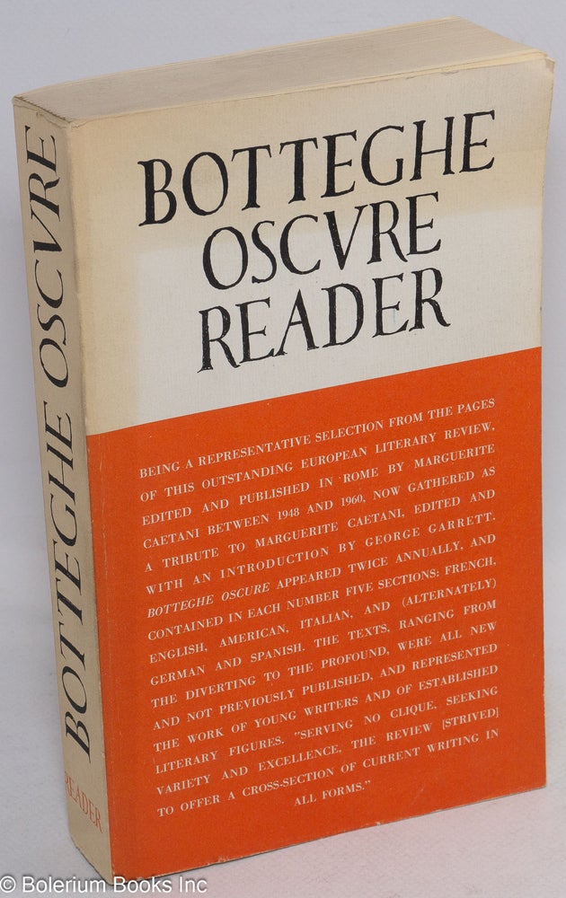 Cat.No: 108131 Botteghe Oscure reader. George Garrett, Conrad Aiken, W. H. Auden, Stephen Spender, William Carlos Williams, Marianne Moore, ee cummings.