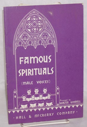 The Famous Spirituals (male voices)