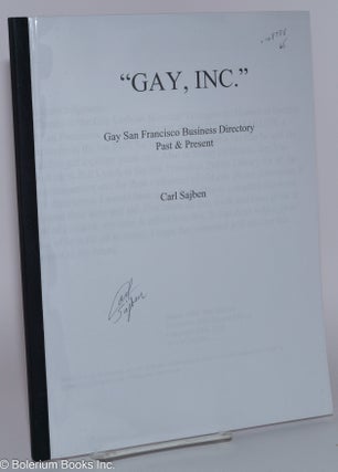 Cat.No: 108788 "Gay, inc." Gay San Francisco business directory past & present [signed]....