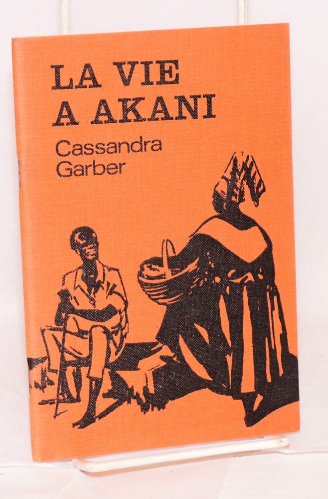 Cat.No: 108814 La Vie a Akani. Cassandra Garber, Vera Jarman.