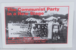 Cat.No: 108964 The Communist Party in a new stage. Keynote to the CPUSA midterm...