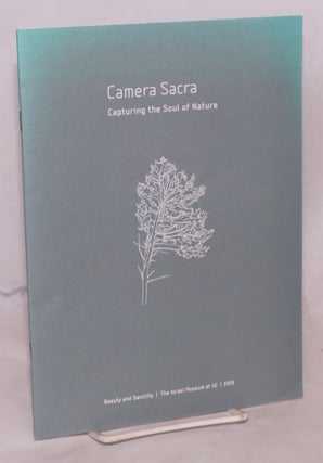Cat.No: 108992 Camera sacra: capturing the soul of nature [museum catalogue