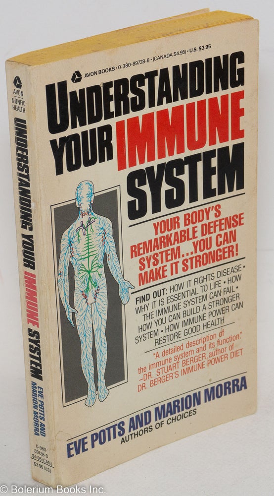 Cat.No: 109019 Understanding Your Immune System. Eve Potts, Marion Morra.