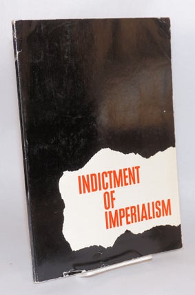 Cat.No: 109048 Indictment of imperialism. Commission for the Preparation of the...