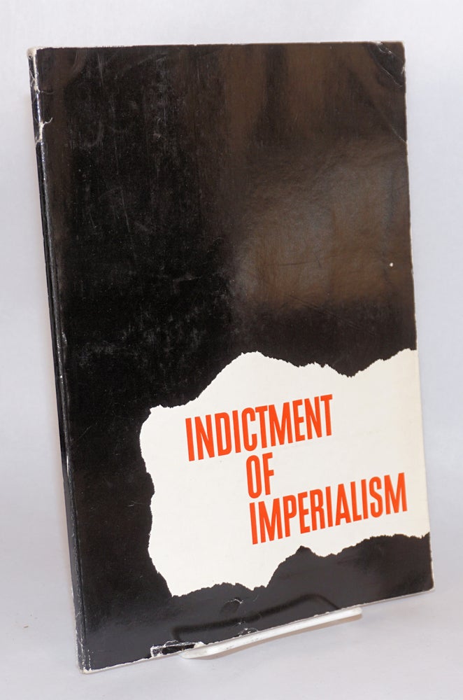 Cat.No: 109048 Indictment of imperialism. Commission for the Preparation of the International Meeting of Communist, Workers' Parties.