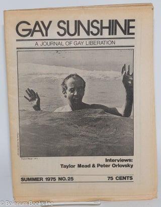 Cat.No: 109114 Gay Sunshine; a journal of gay liberation, #25 Summer 1975; Taylor Mead &...