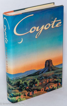Cat.No: 109119 Coyote: a novel. Peter Gadol