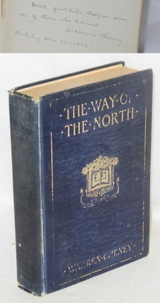 Cat.No: 109384 The way of the North: a romance of the days of Baranof. Warren Cheney
