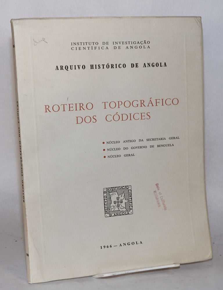 Cat.No: 109400 Arquivo Hist&oacute;rico de Angola: roteiro topogr&aacute;fico dos c&oacute;dices