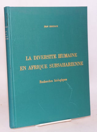 Cat.No: 109454 La diversité humaine en Afrique subsaharienne; recherches biologiques....