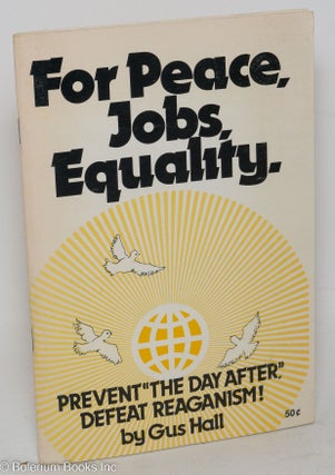 Cat.No: 109466 For peace, jobs, equality. Prevent 'the day after,' defeat...