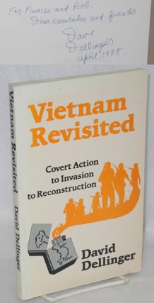 Cat.No: 109484 Vietnam revisited: From covert action to invasion to reconstruction. David...