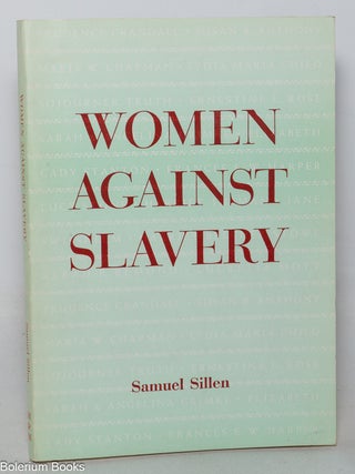 Cat.No: 109489 Women against slavery. Samuel Sillen