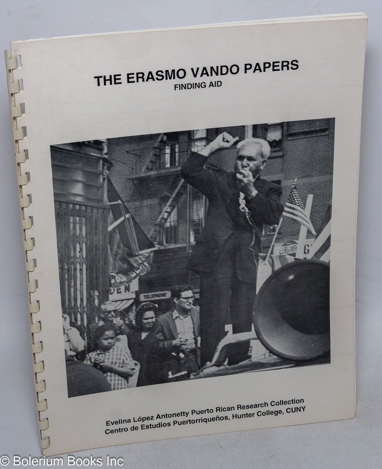 Cat.No: 109594 The Erasmo Vando Papers finding aid. Erasmo Vando.
