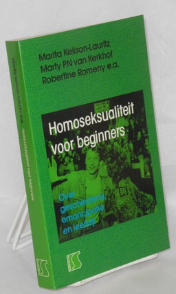 Cat.No: 109699 Homoseksualiteit voor beginners; over geschiedenis, emanipatie en...