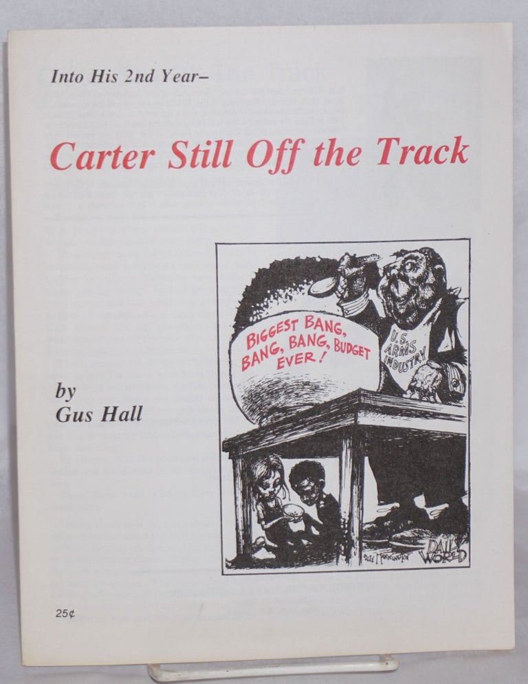 Cat.No: 110159 Into his 2nd year -- Carter still off the track. Gus Hall.