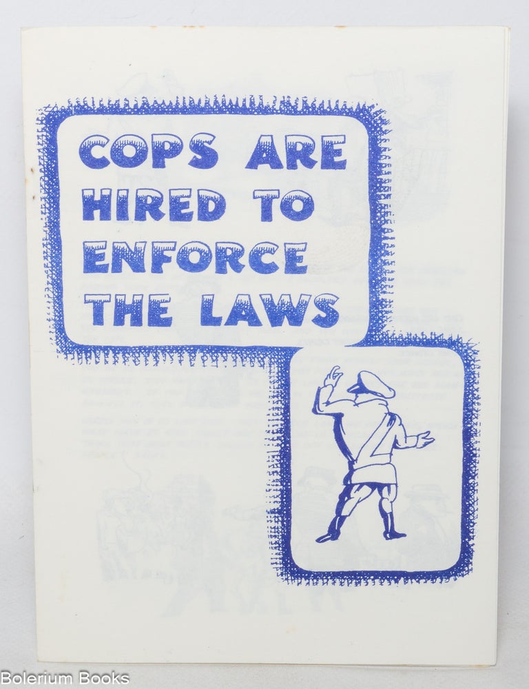Cat.No: 110178 Cops are hired to enforce the laws