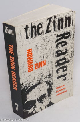 Cat.No: 110570 The Zinn reader: writings on disobedience and democracy. Howard Zinn