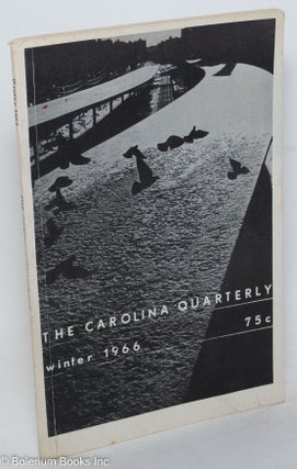 Cat.No: 110590 Five poems; in Carolina Quarterly, volume XVIII, number 2, 1966. Nicolas...