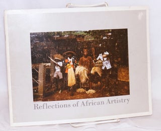 Cat.No: 110665 Reflections of African artistry: an exhibition. John Nunley, curators Hans...