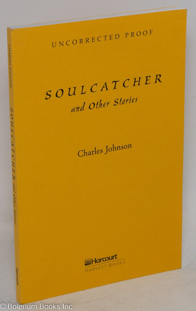 Cat.No: 111153 Soulcatcher and other stories. Charles Johnson.