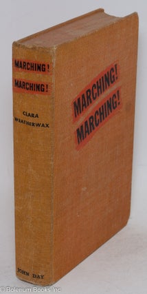 Cat.No: 11136 Marching! Marching! by Clara Weatherwax. Clara Weatherwax Strang