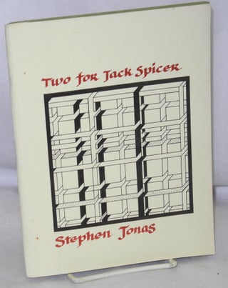 Cat.No: 111418 Two for Jack Spicer. Stephen Jonas