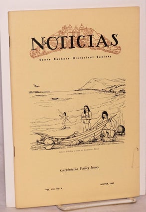 Cat.No: 111440 Noticias: quarterly bulletin of the Santa Barbara Historical Society, vol....