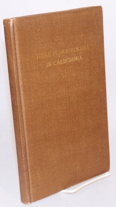 Cat.No: 111446 Home floriculture in California. H. M. Butterfield