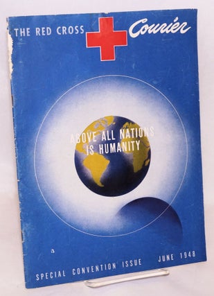 Cat.No: 111489 The Red Cross courier; official publication of the American Red Cross;...