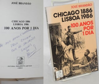 Cat.No: 111611 Chicago 1886, Lisboa 1986, 100 anos por 1 dia. José Brandão